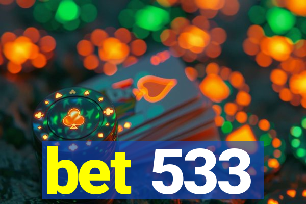 bet 533